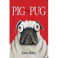 Pig The Pug Board Book