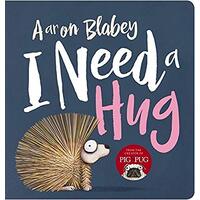 I Need A Hug Board Book