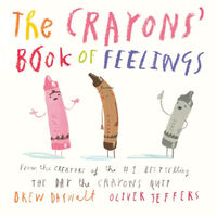 The Crayons' Book Of Feelings Board Book