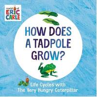 How Does A Tadpole Grow? Board Book