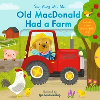 Sing Along With Me! Old MacDonald Had A Farm Board Book