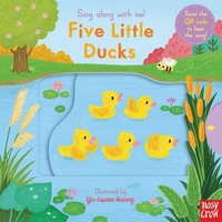 Sing Along With Me! Five Little Ducks Board Book