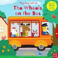 Sing Along With Me! The Wheels on the Bus Board Book