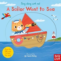 Sing Along With Me! A Sailor Went To Sea Board Book