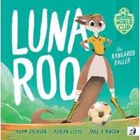 Luna Roo the Kangaroo Baller Hardback Book