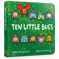 Ten Little Bugs Board Book