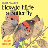 How to Hide A Butterfly & Other Insects