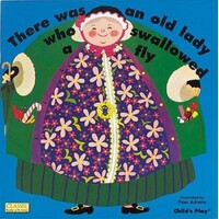 There Was An Old Lady Who Swallowed A Fly Board Book