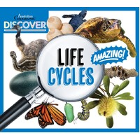 Australian Geographic Discover: Life Cycles